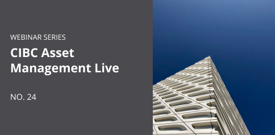 CIBC Asset Management LIVE - Part 24